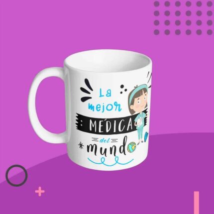 taza con frase Taza La mejor médica