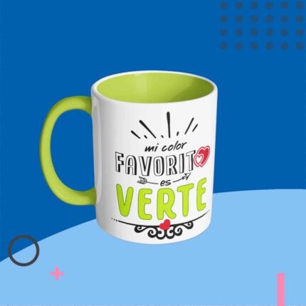 taza con frase Taza Mi color favorito es Verte